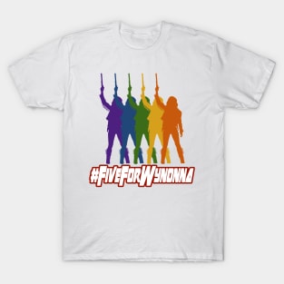 Five For Wynonna - Pride Wynonna Earp #FiveForWynonna T-Shirt